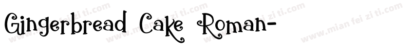 Gingerbread Cake Roman字体转换